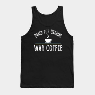 Peace for Ukraine War Coffee Tank Top